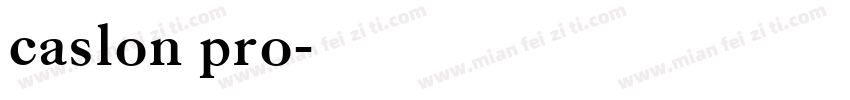 caslon pro字体转换